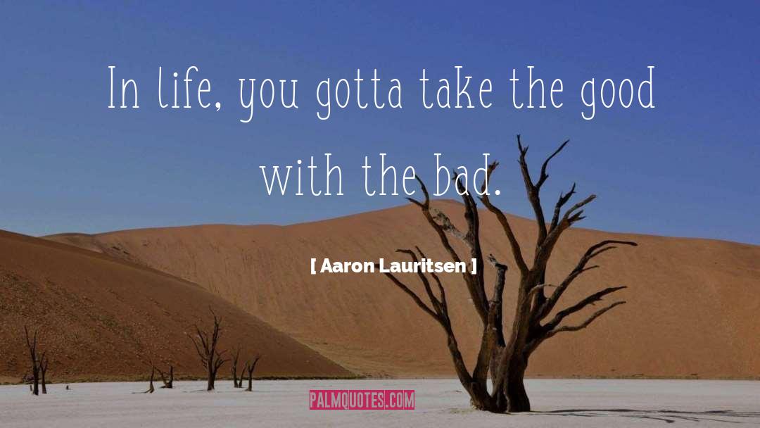 Shelf Life quotes by Aaron Lauritsen