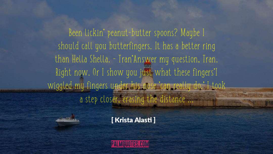 Shella quotes by Krista Alasti