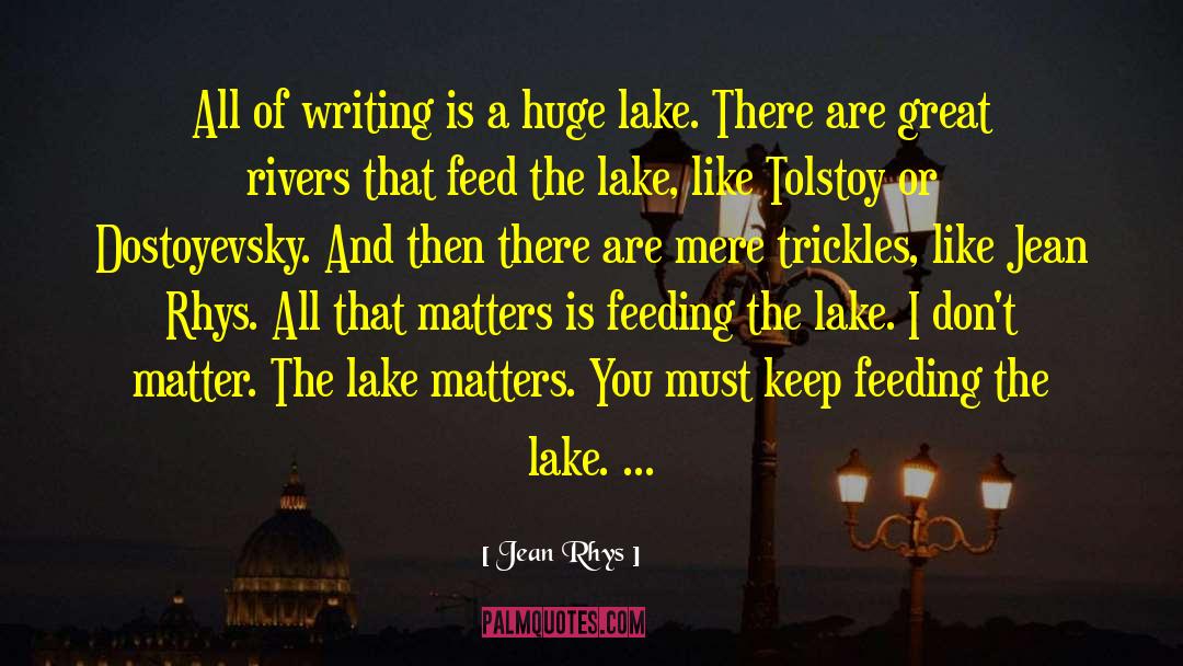 Shellenbarger Lake quotes by Jean Rhys