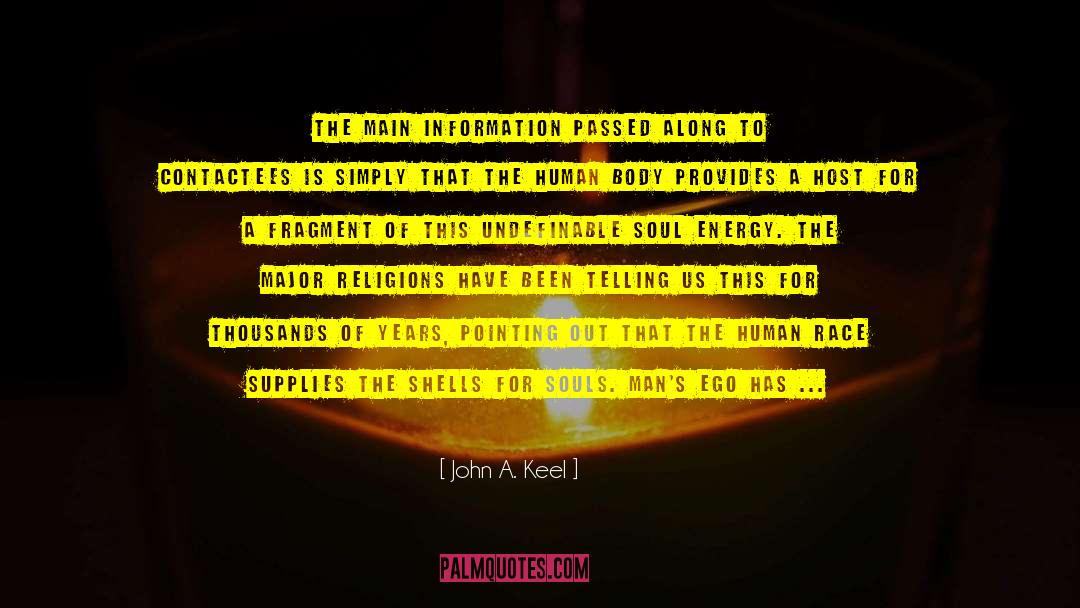 Shells quotes by John A. Keel