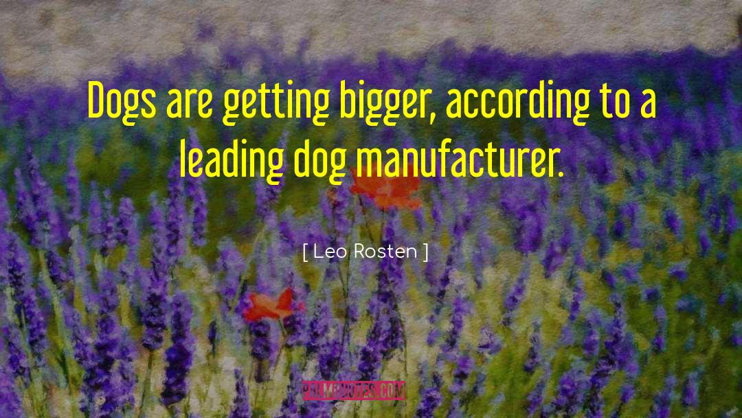 Shelter Dogs quotes by Leo Rosten