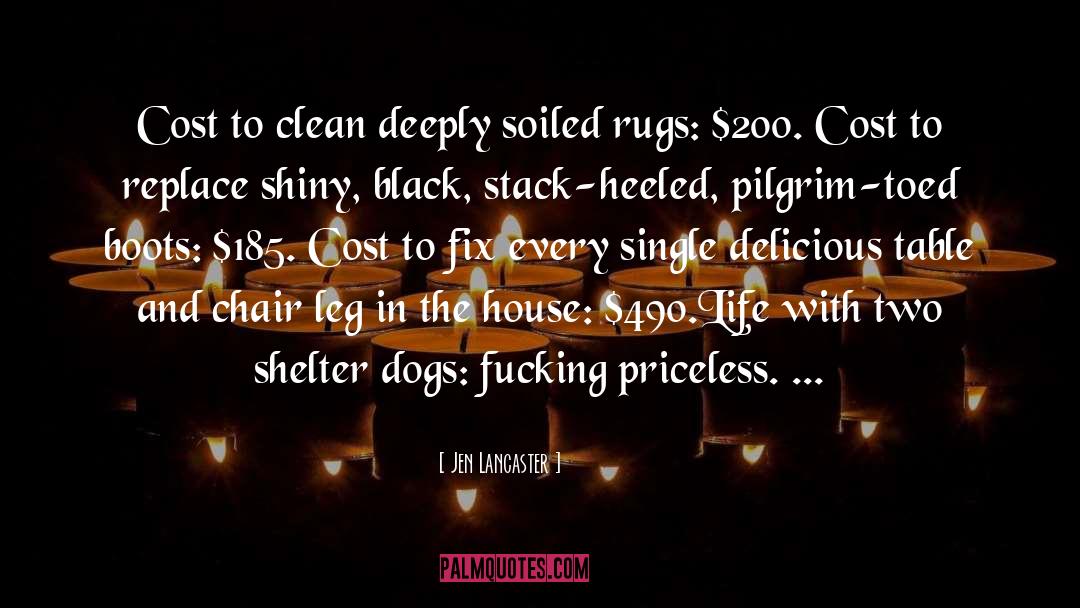 Shelter Dogs quotes by Jen Lancaster