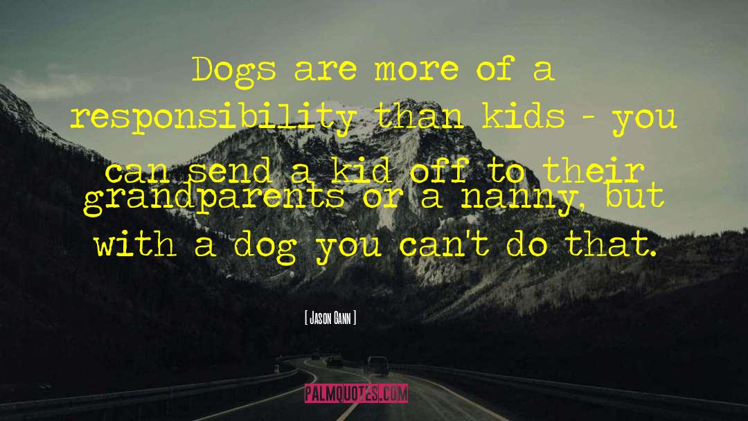 Shelter Dogs quotes by Jason Gann