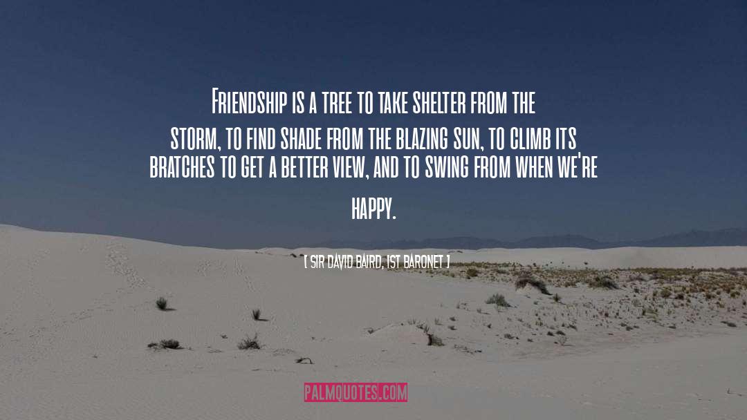 Shelter From The Storm quotes by Sir David Baird, 1st Baronet