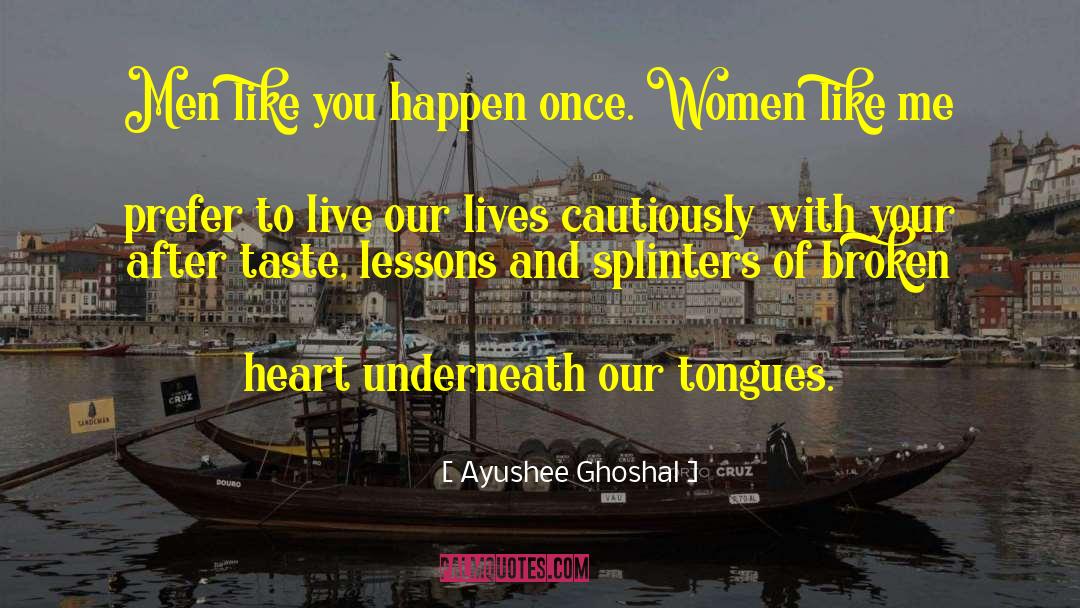 Sheltered Lives quotes by Ayushee Ghoshal