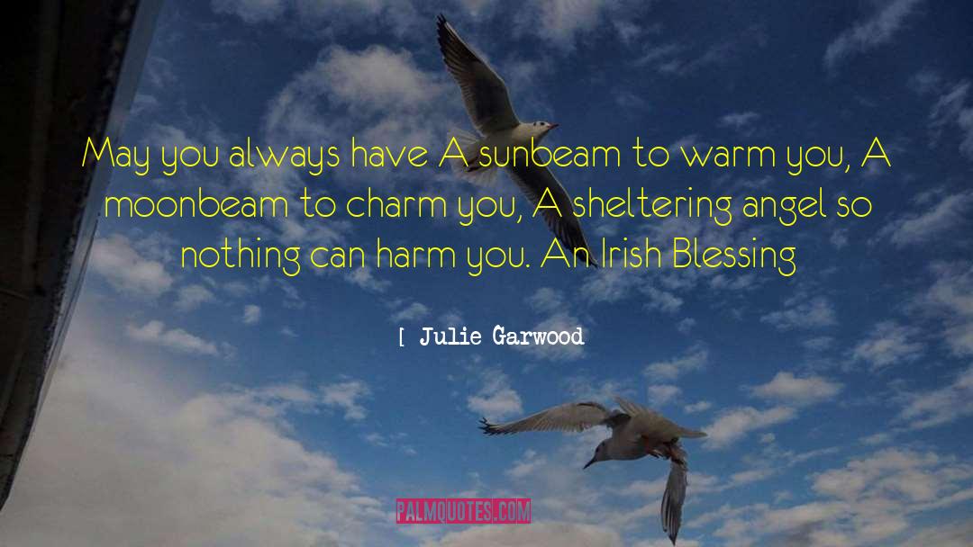 Sheltering quotes by Julie Garwood