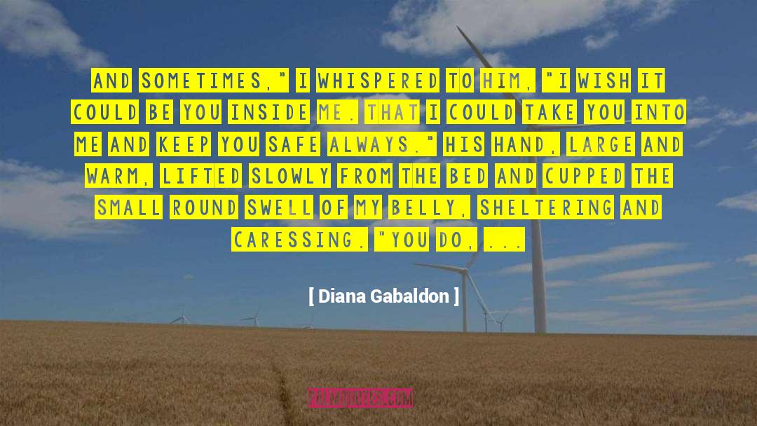 Sheltering quotes by Diana Gabaldon