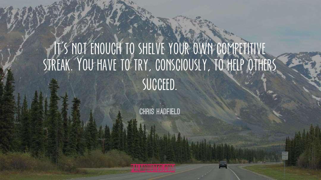 Shelve quotes by Chris Hadfield