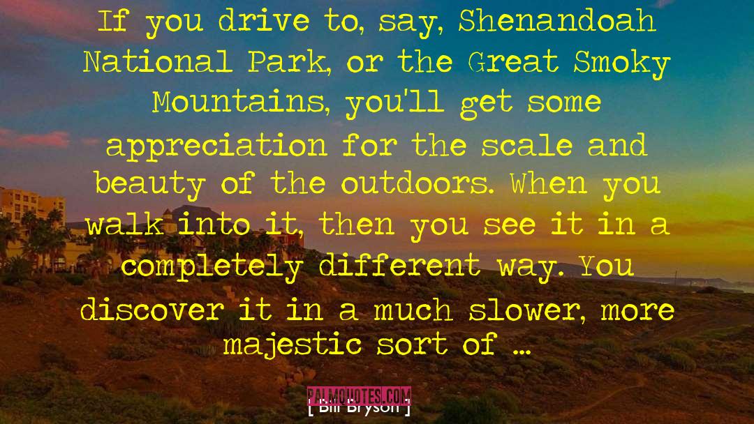 Shenandoah quotes by Bill Bryson
