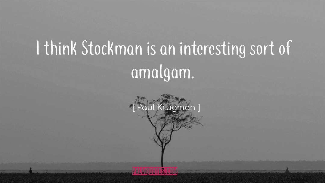 Shendelle Stockman quotes by Paul Krugman