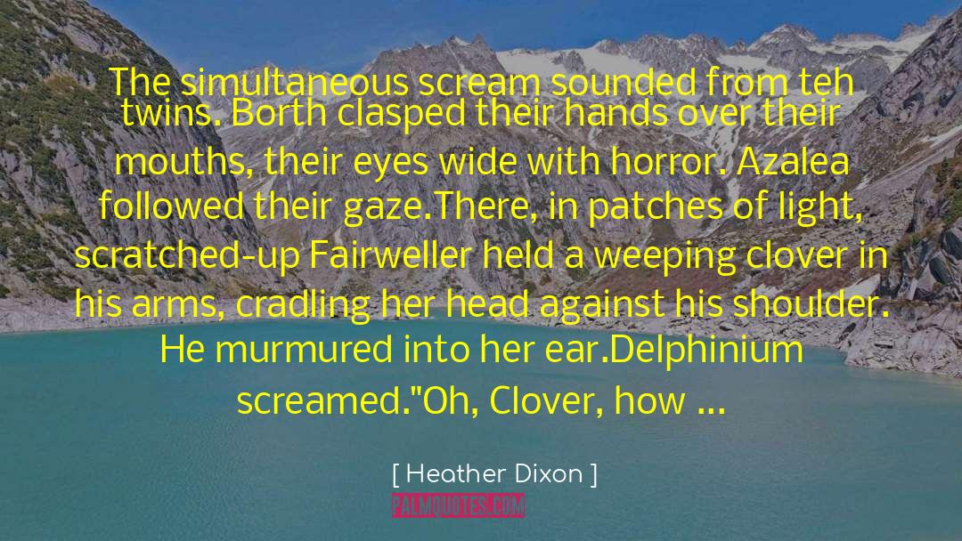 Shenderovich Twins quotes by Heather Dixon