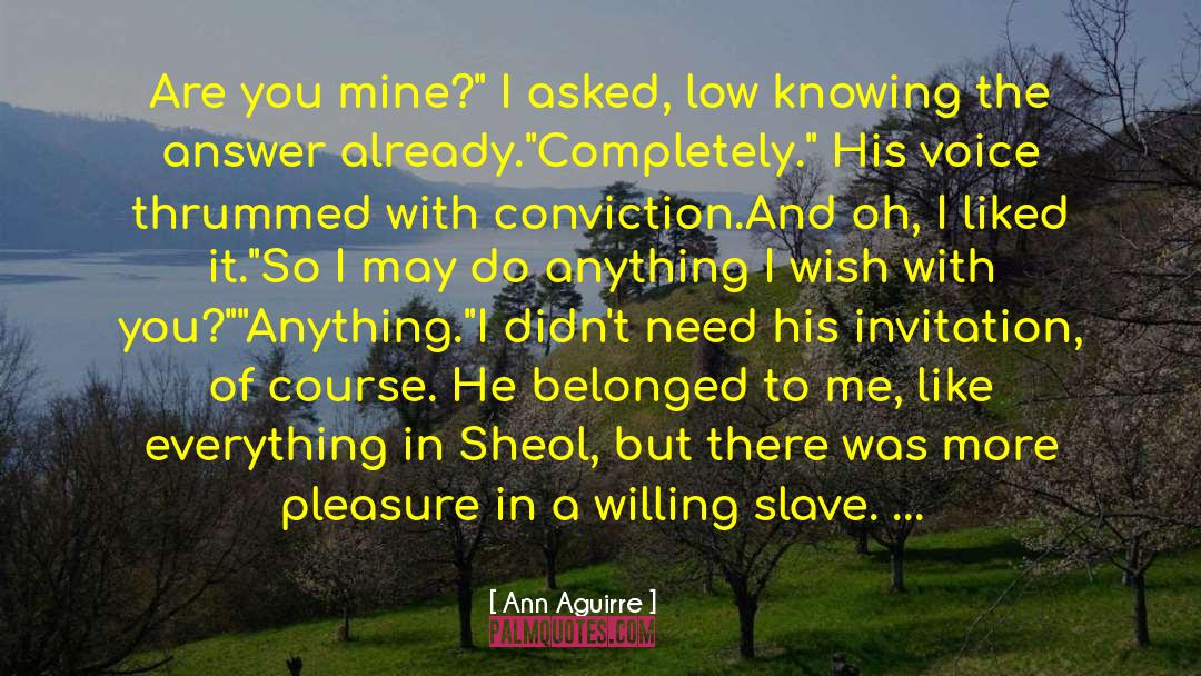 Sheol quotes by Ann Aguirre