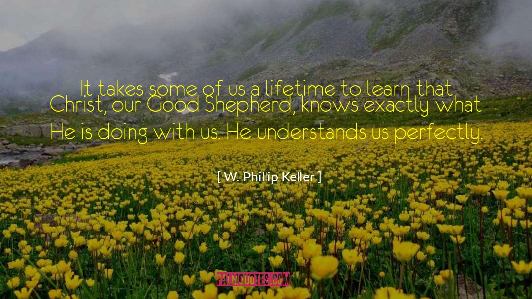 Shepherd quotes by W. Phillip Keller