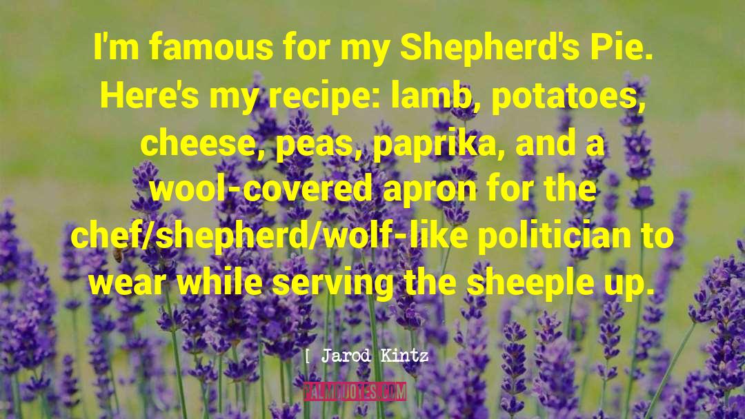 Shepherds quotes by Jarod Kintz