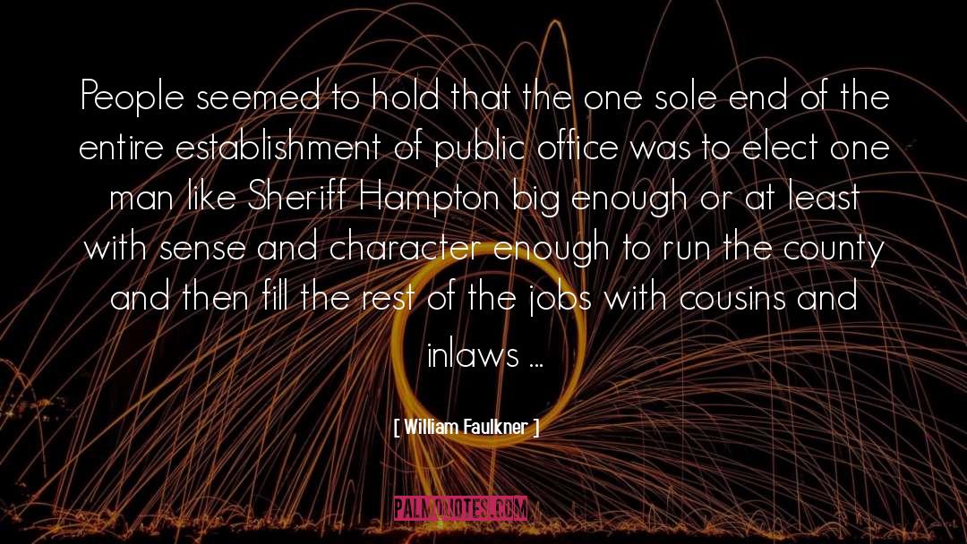 Sheriff quotes by William Faulkner