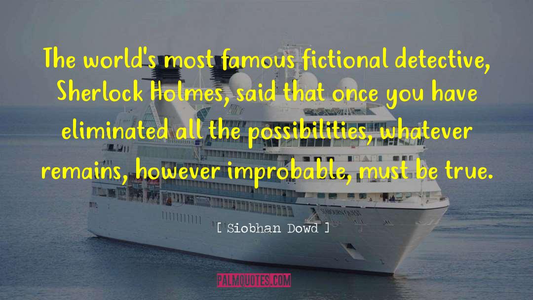 Sherlock Holmes Blackwood quotes by Siobhan Dowd