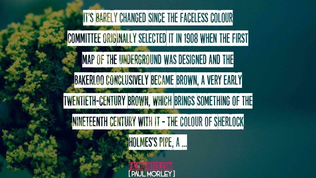 Sherlock Holmes Blackwood quotes by Paul Morley