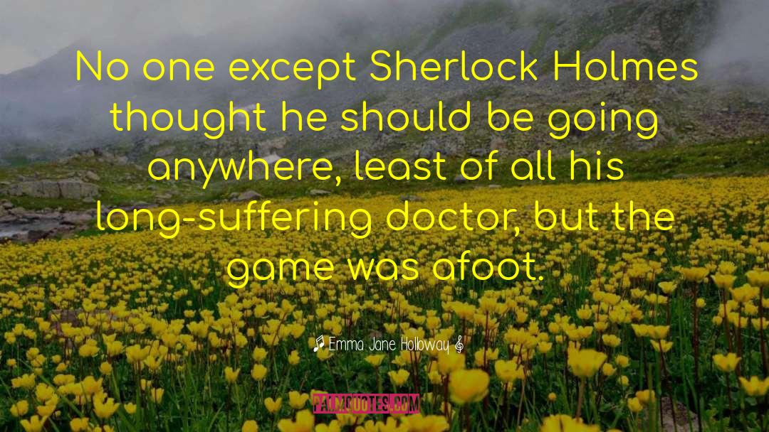 Sherlock Holmes Blackwood quotes by Emma Jane Holloway