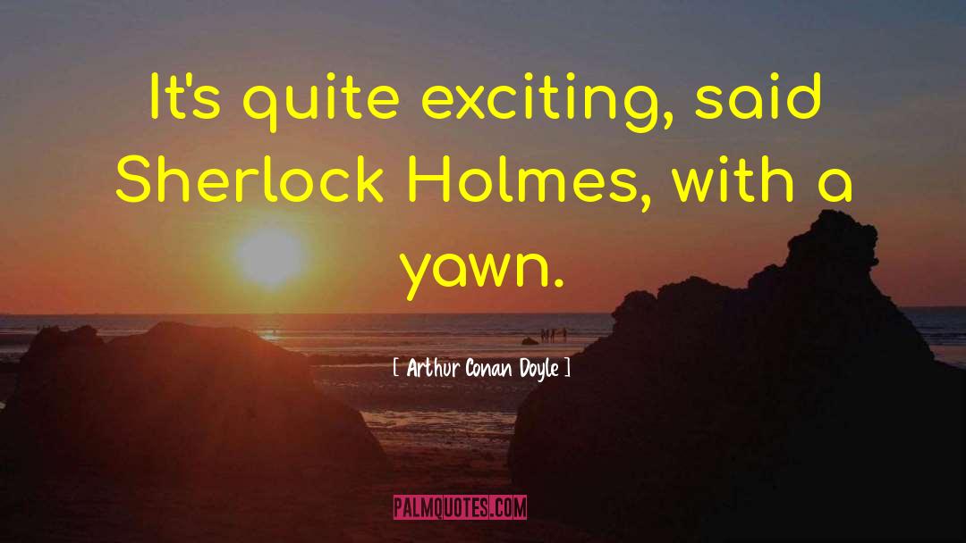 Sherlock Holmes Blackwood quotes by Arthur Conan Doyle