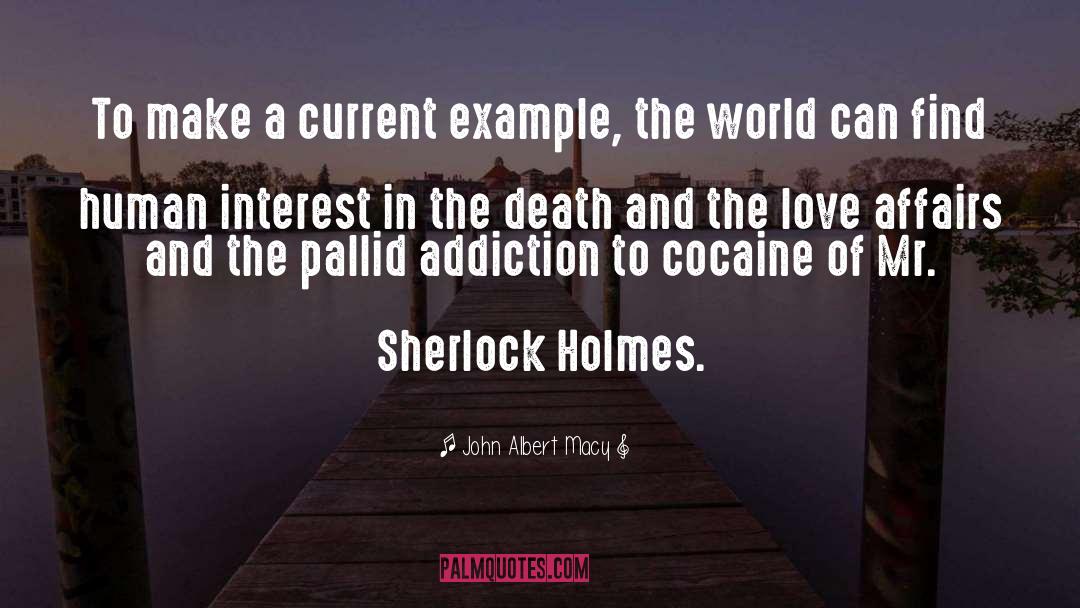 Sherlock Holmes Blackwood quotes by John Albert Macy