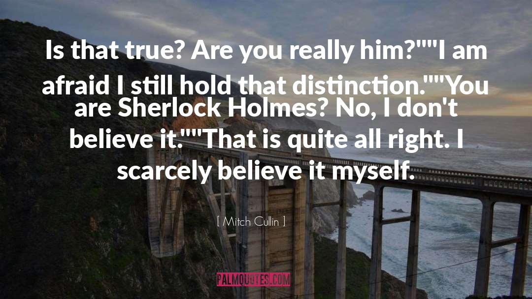 Sherlock Holmes Deduction quotes by Mitch Cullin