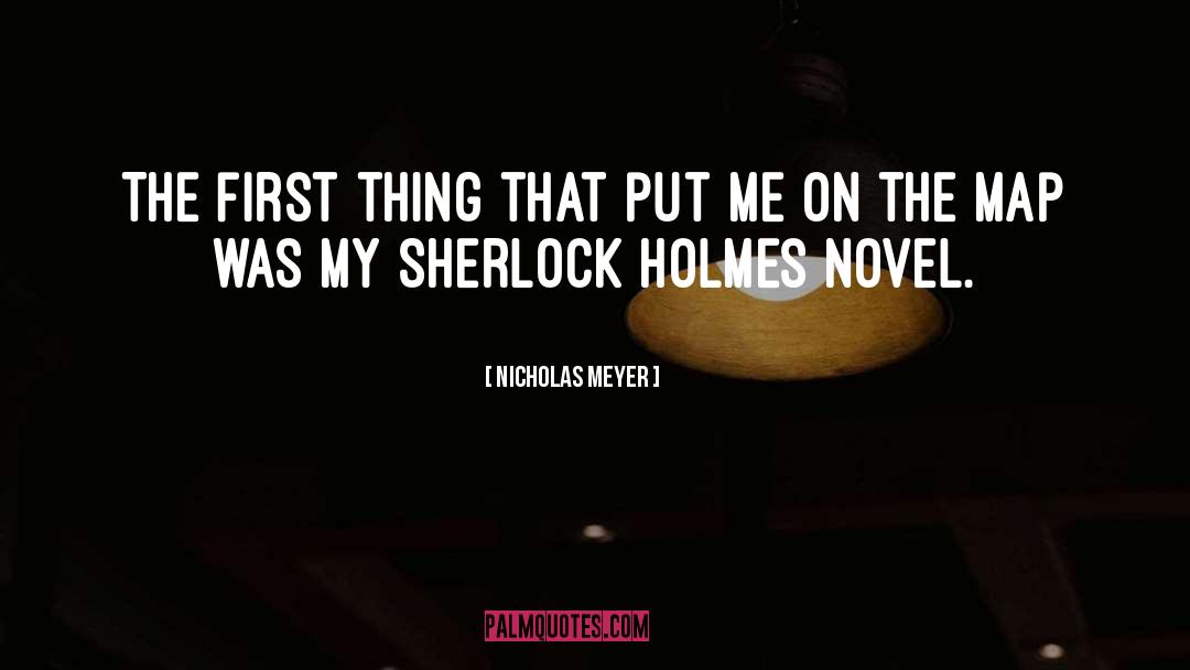 Sherlock Holmes quotes by Nicholas Meyer