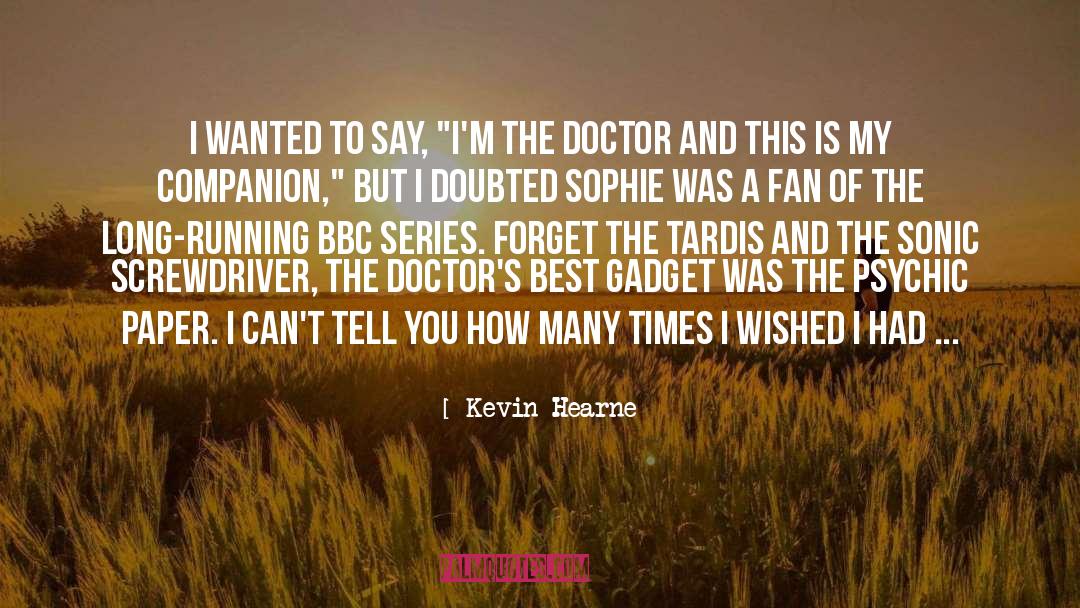 Sherlock Series Best quotes by Kevin Hearne
