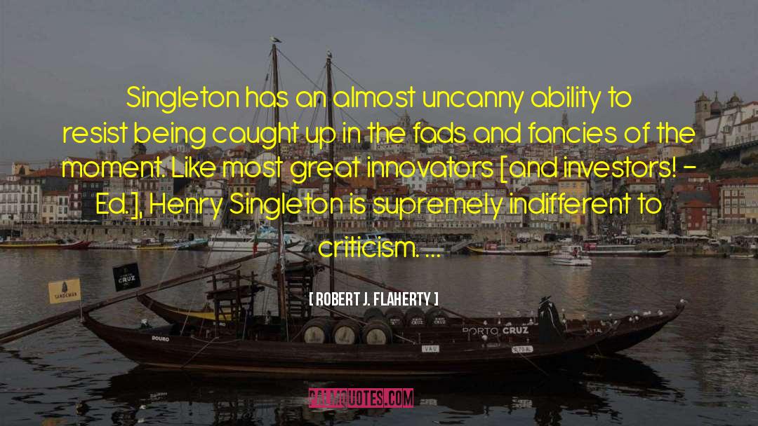 Sherrone Singleton quotes by Robert J. Flaherty