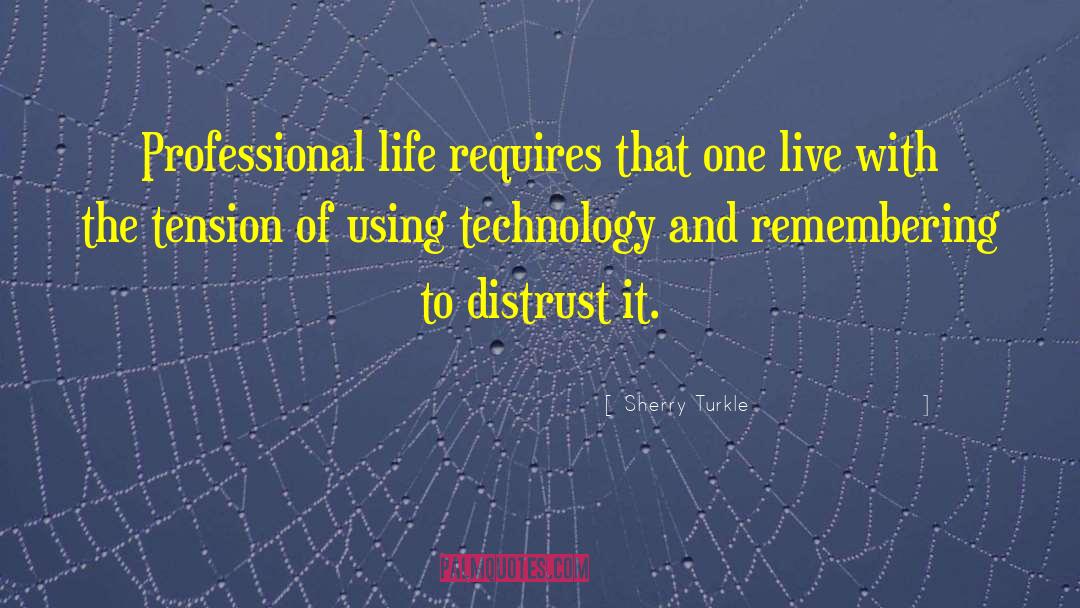 Sherry quotes by Sherry Turkle