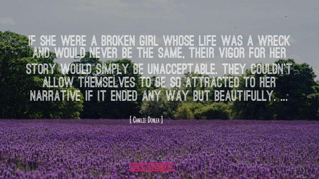 Shes So Broken quotes by Charlie Donlea