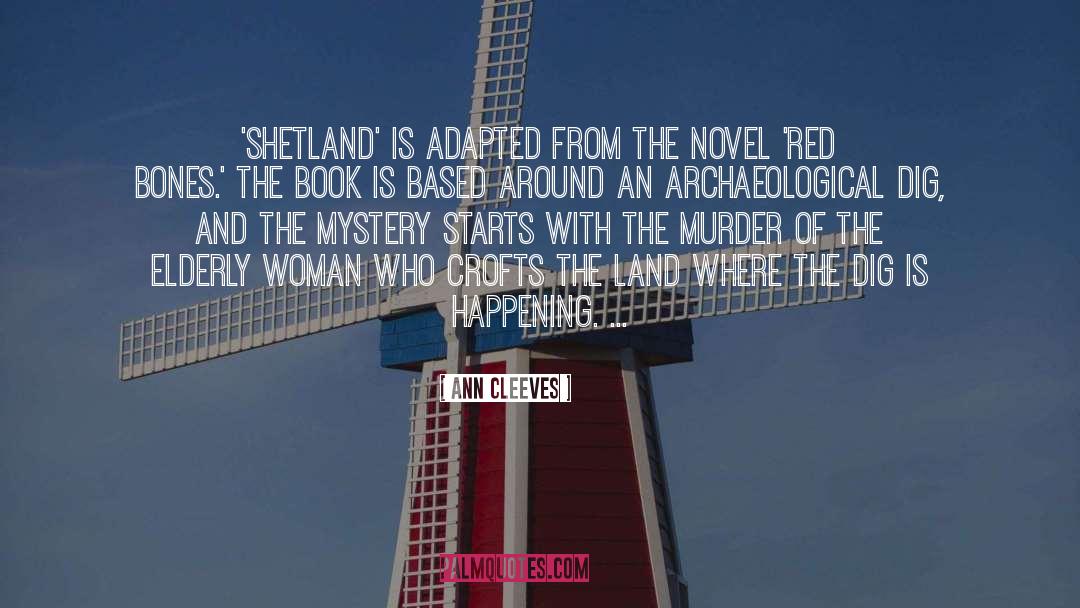 Shetland quotes by Ann Cleeves