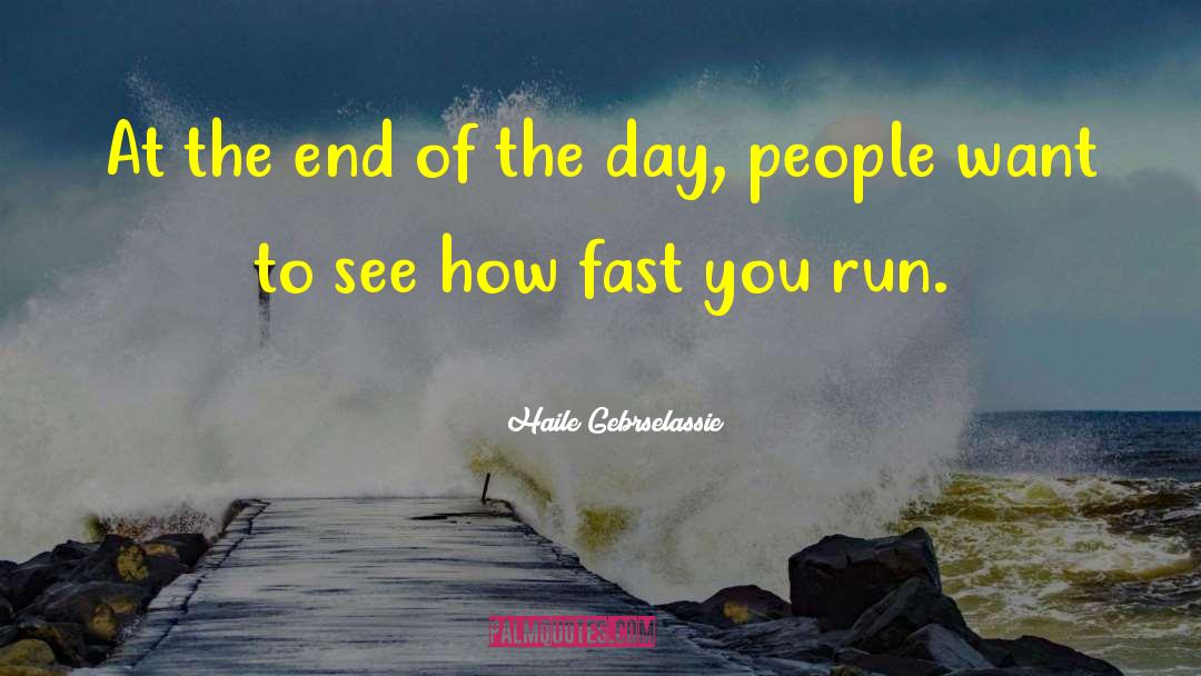 Shewit Haile quotes by Haile Gebrselassie