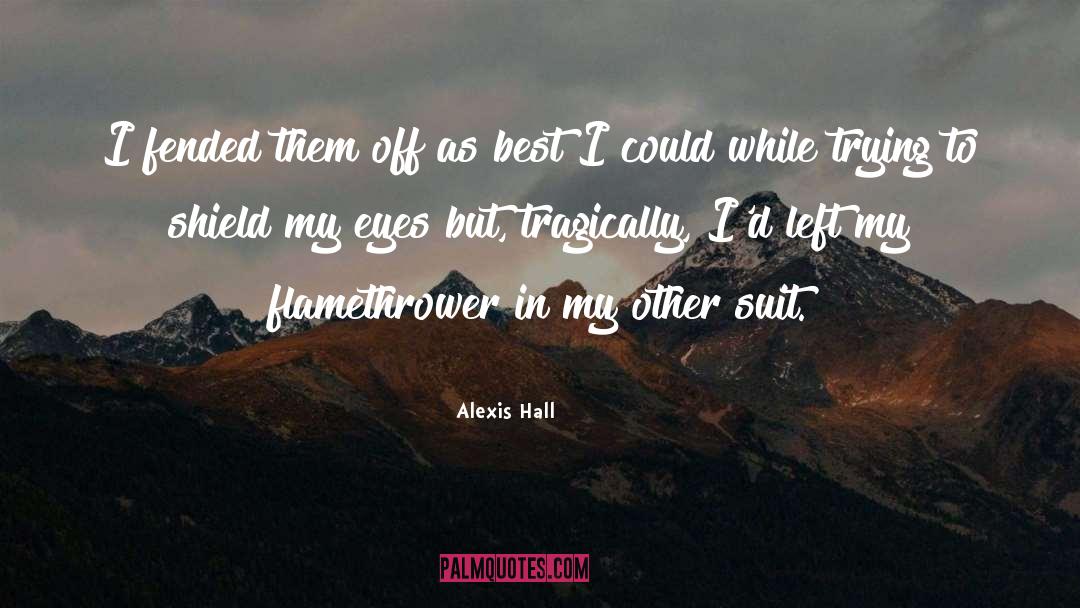 Shield Bug quotes by Alexis Hall