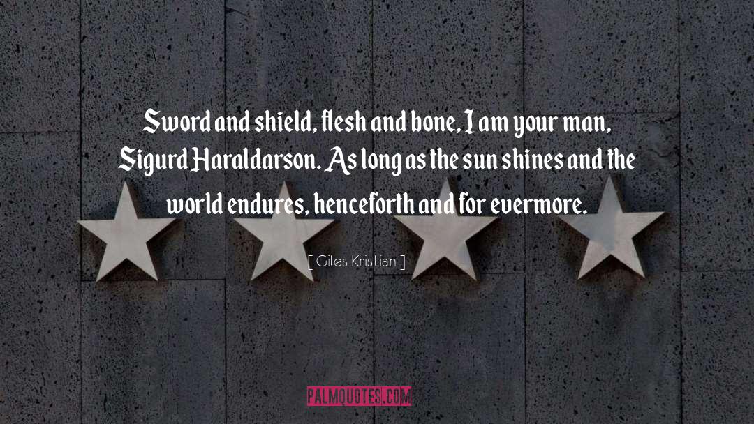 Shield quotes by Giles Kristian