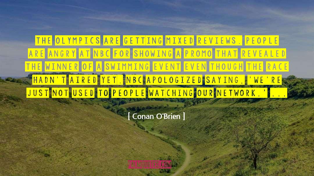 Shiffler Promo quotes by Conan O'Brien