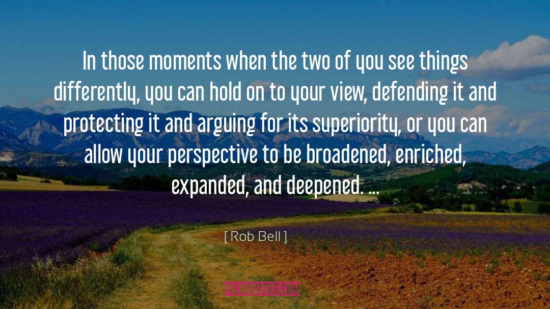 Shift In Perspective quotes by Rob Bell