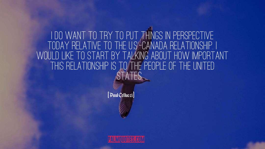 Shift In Perspective quotes by Paul Cellucci