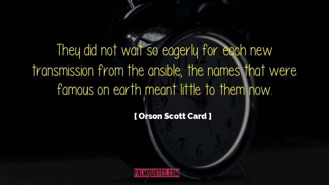 Shifters Transmission quotes by Orson Scott Card