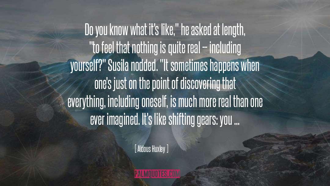 Shifting Sand quotes by Aldous Huxley