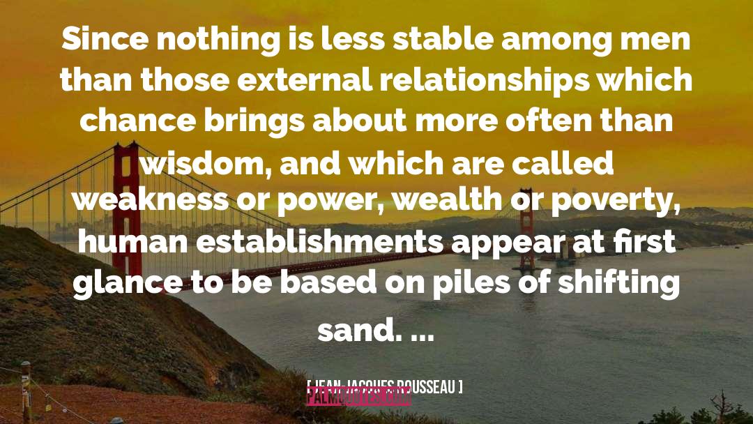 Shifting Sand quotes by Jean-Jacques Rousseau