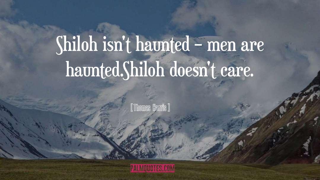 Shiloh Dynasty quotes by Thomas  Harris
