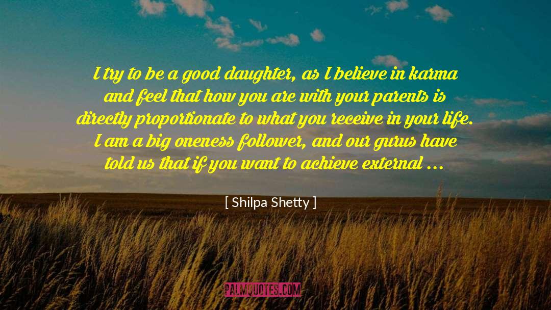 Shilpa Ahuja quotes by Shilpa Shetty
