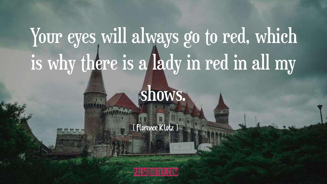 Shimmered Red quotes by Florence Klotz