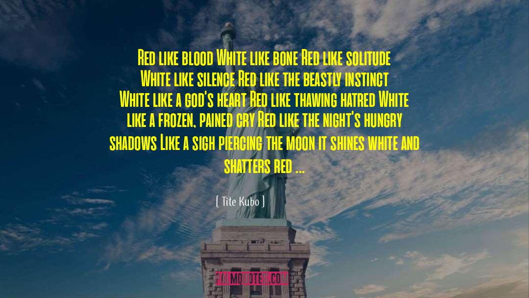 Shimmered Red quotes by Tite Kubo