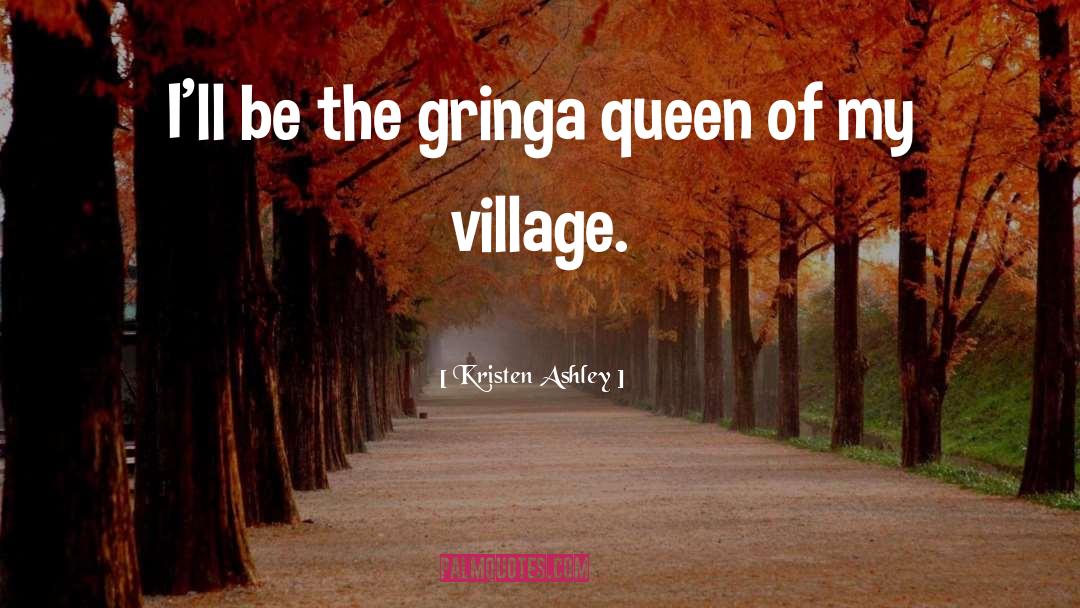Shimotsuki Village quotes by Kristen Ashley