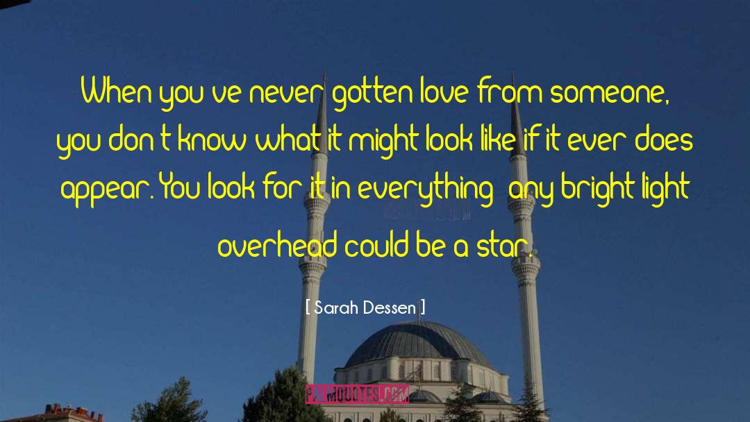 Shine Bright quotes by Sarah Dessen