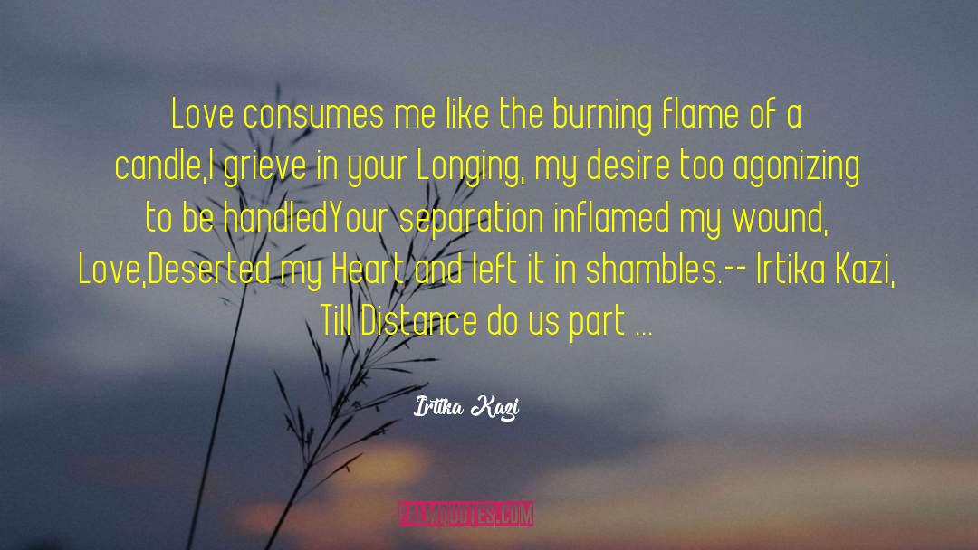 Shine Like A Candle quotes by Irtika Kazi