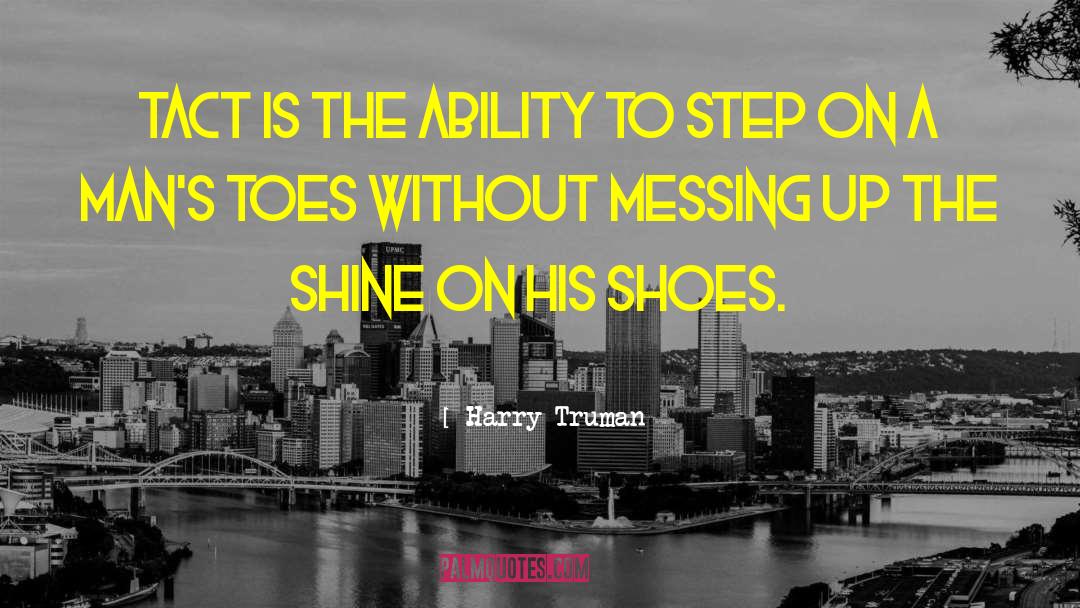 Shine On quotes by Harry Truman