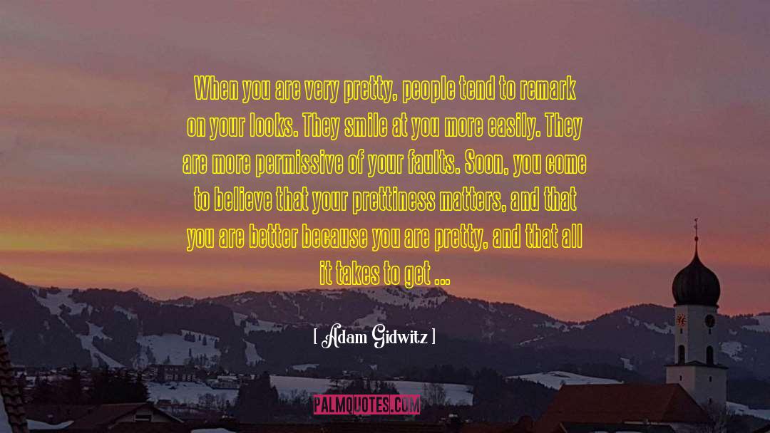 Shine Your Life quotes by Adam Gidwitz