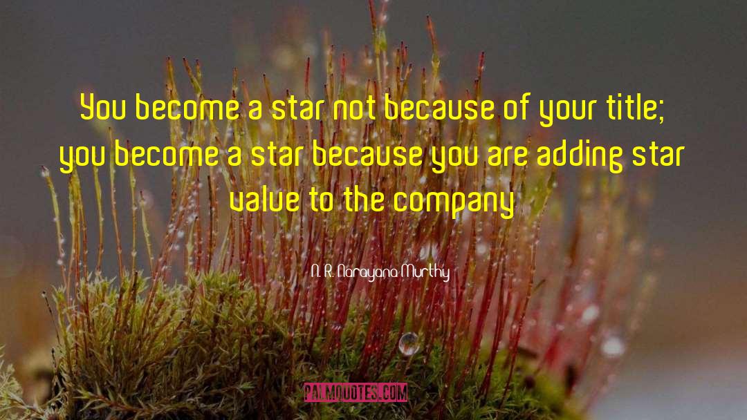 Shine Your Star quotes by N. R. Narayana Murthy